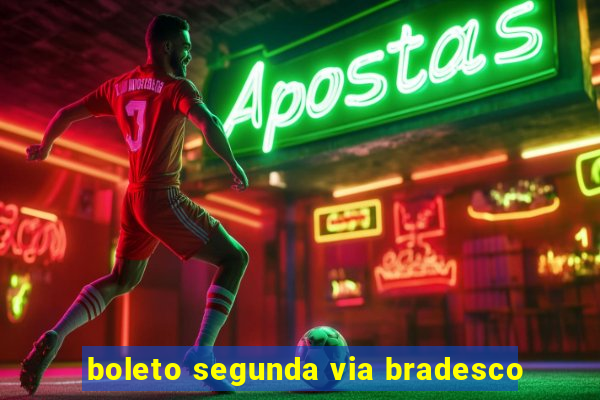 boleto segunda via bradesco